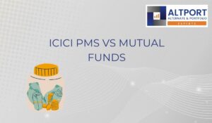 ICICI PMS vs Mutual Funds
