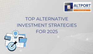 Top Alternative Investment Strategies for 2025