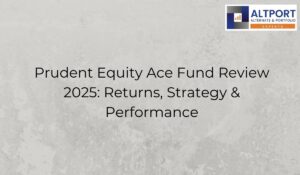 Prudent Equity Ace Fund Review 2025