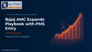 Bajaj AMC PMS entry targeting HNI investors — Altport Alternate & Portfolio Experts