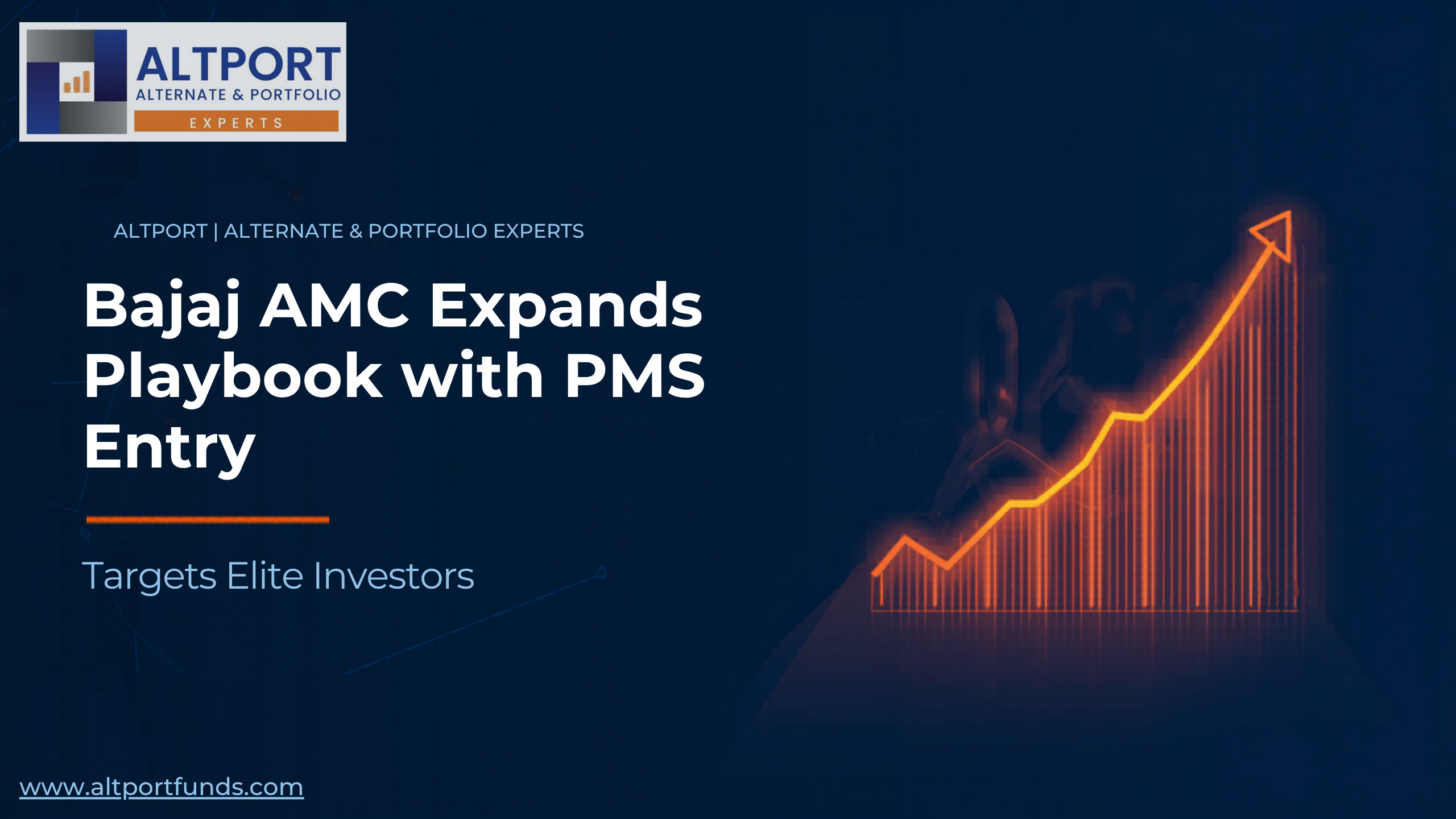 Bajaj AMC PMS entry targeting HNI investors — Altport Alternate & Portfolio Experts