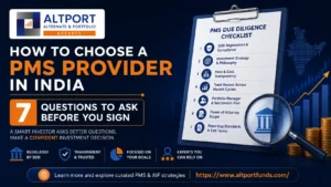 How to choose a PMS provider in India with Altport Funds.