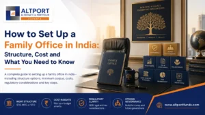 How to set up a family office in India