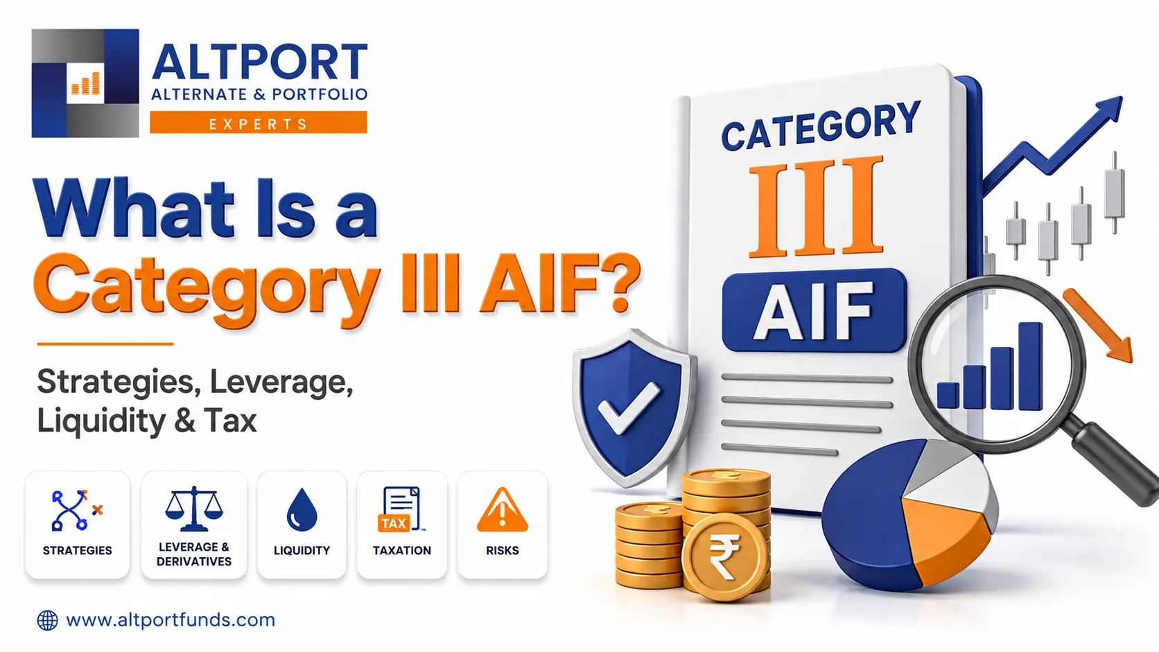What Is a Category III AIF? Strategies, Leverage, Liquidity & Tax