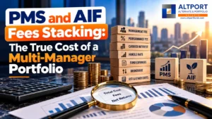 PMS and AIF fee stacking across a multi-manager investment portfolio