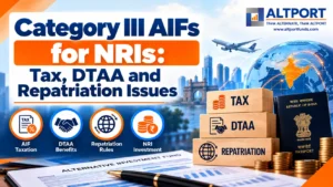 Category III AIF taxation for NRIs, covering DTAA, TDS and repatriation